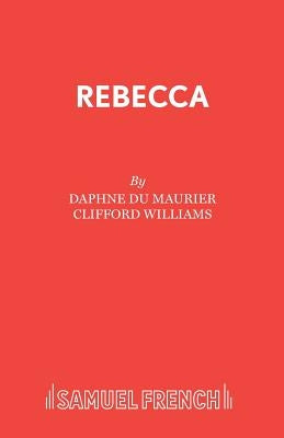 Rebecca Paperback Samuel French Ltd