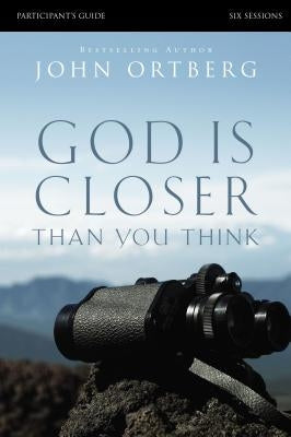God Is Closer Than You Think: Six Sessions Paperback Harperchristian Resources