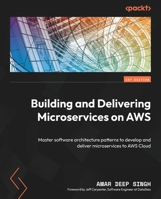 Paperback book titled "Building and Delivering Microservices on AWS" by Packt Publishing, featuring a cover with cloud and microservice illustrations.
