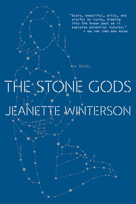 The Stone Gods Paperback Mariner Books