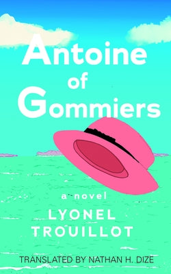 Antoine of Gommiers Paperback Schaffner Press