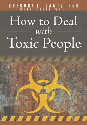 How to Deal with Toxic People Paperback Aspire Press