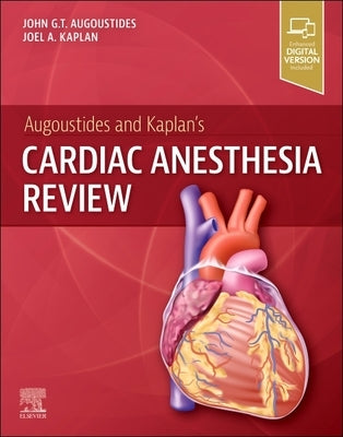 Augoustides and Kaplan's Cardiac Anesthesia Review Paperback Elsevier