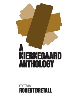 Kierkegaard Anthology Paperback Princeton University Press