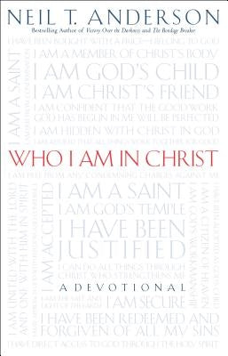 Who I Am in Christ Paperback Bethany House Publishers