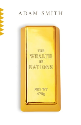 The Wealth of Nations Paperback Vintage