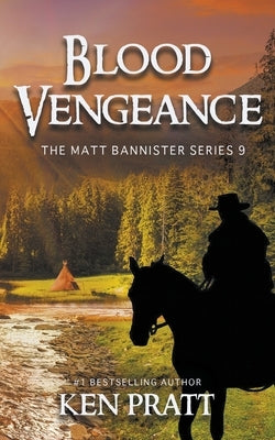 Blood Vengeance by Pratt, Ken