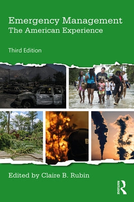 Emergency Management: The American Experience Paperback Routledge