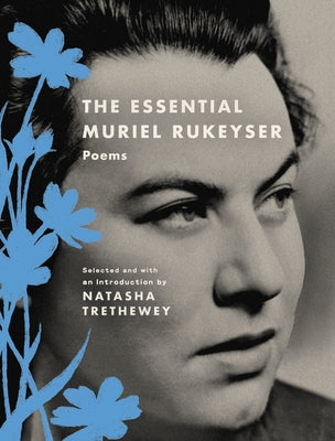 The Essential Muriel Rukeyser: Poems Paperback Ecco Press
