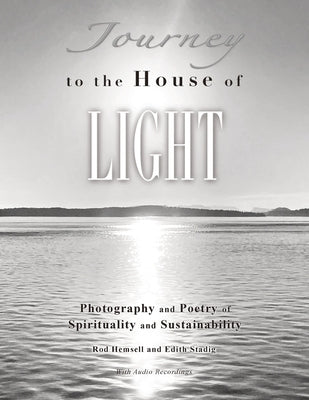Journey to the House of Light Paperback Raya Publishing LLC