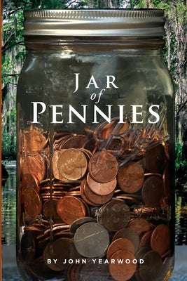 Jar of Pennies Paperback John and Stephenie Yearwood Management Trust