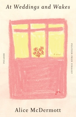 At Weddings and Wakes Paperback Picador USA
