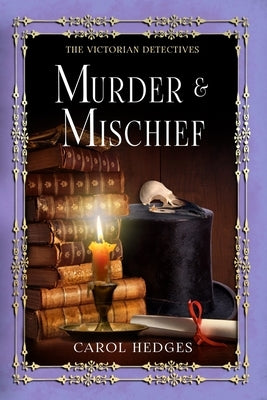Murder & Mischief Paperback Independently Published