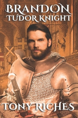 Brandon - Tudor Knight Paperback Independently Published