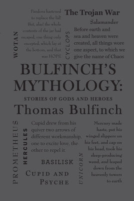 Bulfinch's Mythology: Stories of Gods and Heroes Paperback Canterbury Classics