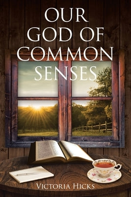Our God Of Common Senses Paperback Christian Faith