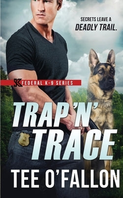 Trap 'N' Trace Paperback Independently Published