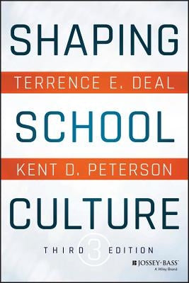 Shaping School Culture Paperback Jossey-Bass