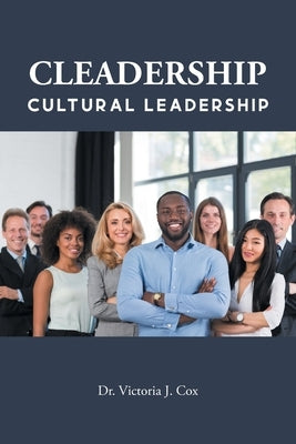 Cleadership: Cultural Leadership Paperback Christian Faith