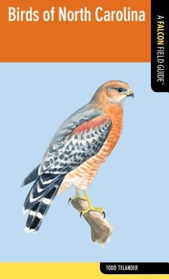 Birds of North Carolina Paperback Falcon Press Publishing