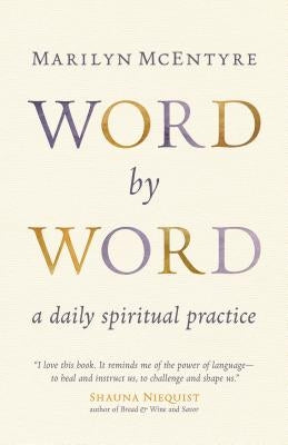 Word by Word: A Daily Spiritual Practice Paperback William B. Eerdmans Publishing Company