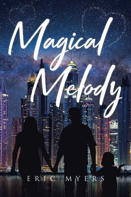 Magical Melody Paperback Page Publishing