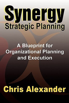 Synergy Strategic Planning Paperback Synergy Executive Education