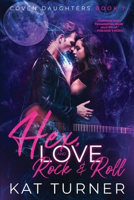 Hex, Love, and Rock & Roll Paperback City Owl Press