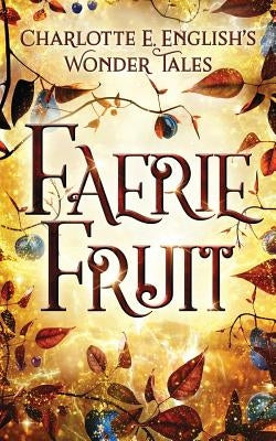 Faerie Fruit Paperback Frouse Books