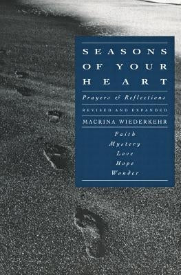 Seasons of Your Heart: Prayers and Reflections, Revised and Expanded Paperback HarperOne