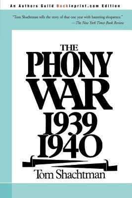 The Phony War 1939-1940 Paperback iUniverse