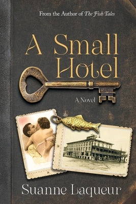 A Small Hotel Paperback Suanne Laqueur, Author