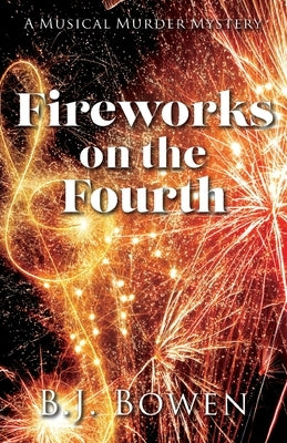 Fireworks on the Fourth Paperback Camel Press