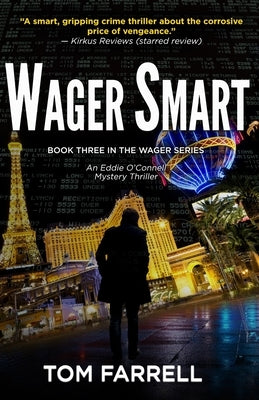Wager Smart Paperback Rail Bird Publishing LLC
