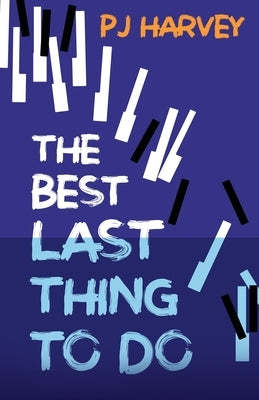 The Best Last Thing to Do Paperback Mandurang Press