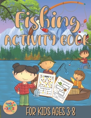 fishing activity book for kids ages 3-8: fishing gift for kids ages 3 and up Paperback Independently Published