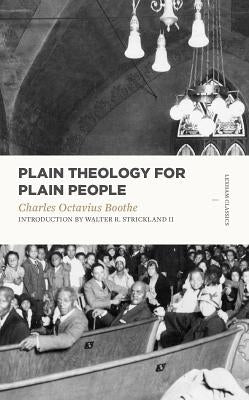 Plain Theology for Plain People Paperback Lexham Press