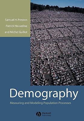 Demography: Measuring and Modeling Population Processes Paperback Wiley-Blackwell