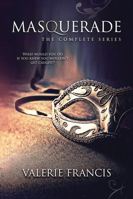 Masquerade: The Complete Series Paperback Fifth Hammer Books, Inc.