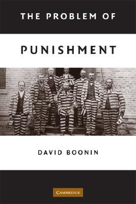 The Problem of Punishment Paperback Cambridge University Press