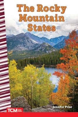 The Rocky Mountain States Paperback Teacher Created Materials