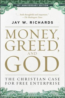 Paperback of Money, Greed, and God 10th Anniversary Edition by HarperOne, featuring the book cover with title and author details.