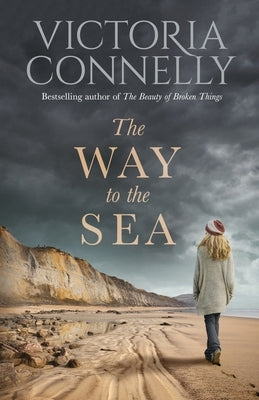 The Way to the Sea Paperback Victoria Connelly
