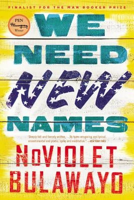 We Need New Names Paperback Back Bay Books