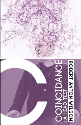 Coincidance: A Head Test Paperback Hilaritas Press, LLC.