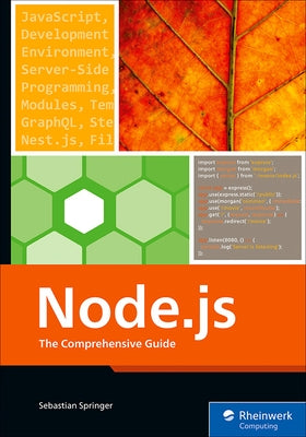 Node.Js: The Comprehensive Guide Paperback SAP Press