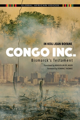 Congo Inc.: Bismarck's Testament Paperback Indiana University Press