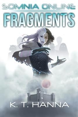 Fragments: Somnia Online Paperback Amaranthine Press