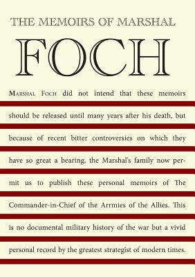 The Memoirs of Marshal Foch Paperback Naval & Military Press