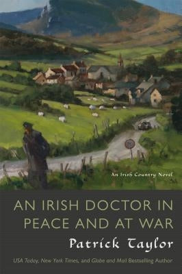 An Irish Doctor in Peace and at War Paperback Forge